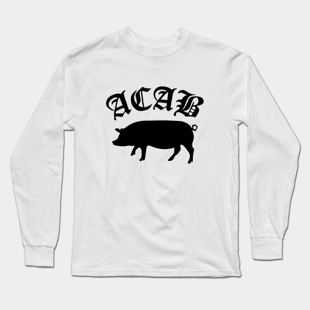 ACAB Long Sleeve T-Shirt by valentinahramov